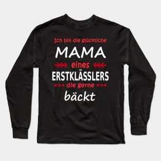 Mama Einschulung Erstklässler Schulanfang Geschenk Long Sleeve T-Shirt